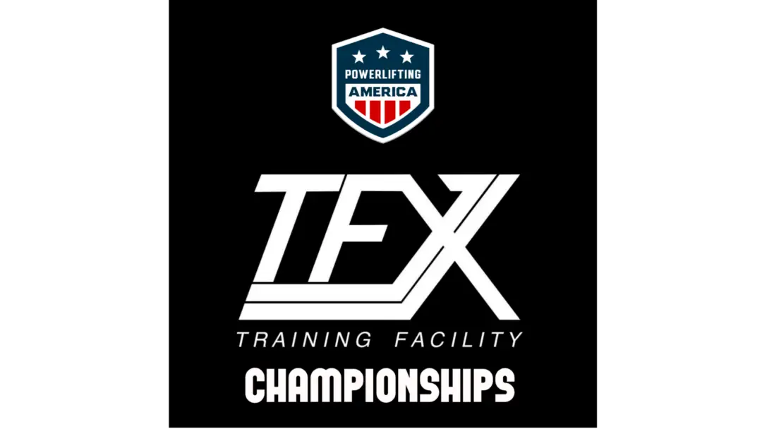 7th Annual Powerlifting America TFX Training Facility Open Championships